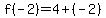 f%28-2%29=4%2B%28-2%29