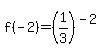 f%28-2%29+=+%281%2F3%29%5E%28-2%29