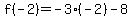 f%28-2%29+=+-3%28-2%29+-+8