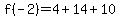 f%28-2%29+=+4%2B14%2B10