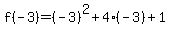 f%28-3%29=%28-3%29%5E2%2B4%28-3%29%2B1