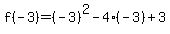 f%28-3%29=%28-3%29%5E2-4%28-3%29%2B3
