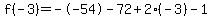 f%28-3%29=--54-72%2B2%28-3%29-1