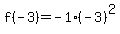f%28-3%29=-1%28-3%29%5E2