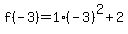 f%28-3%29=1%28-3%29%5E2%2B2