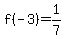 \"f%28-3%29=1%2F7\"