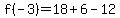 f%28-3%29=18%2B6-12