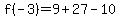 f%28-3%29=9%2B27-10