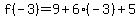 f%28-3%29=9%2B6%28-3%29%2B5