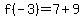 f%28-3+%29=+7+%2B9