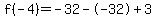 f%28-4%29=-32--32%2B3