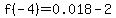 f%28-4%29=0.018-2