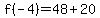 f%28-4%29=48%2B20