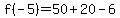 f%28-5%29=%2B50%2B20-6