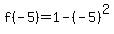 f%28-5%29=1-%28-5%29%5E2