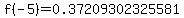 f%28-5%29+=+0.37209302325581