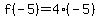 f%28-5%29+=+4%28-5%29