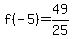 f%28-5%29+=+49%2F25