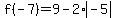 f%28-7%29=9-2%2Aabs%28-5%29