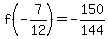 f%28-7%2F12%29=-150%2F144