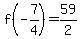 f%28-7%2F4%29=59%2F2