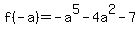 f%28-a%29=-a%5E5-4a%5E2-7