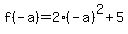 f%28-a%29=2%28-a%29%5E2%2B5