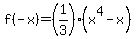 f%28-x%29=%281%2F3%29%28x%5E4-x%29