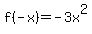 f%28-x%29=-3x%5E2