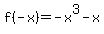 f%28-x%29=-x%5E3-x