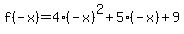 f%28-x%29=4%28-x%29%5E2%2B5%28-x%29%2B9
