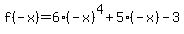 f%28-x%29=6%28-x%29%5E4%2B5%28-x%29-3