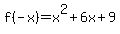 f%28-x%29=x%5E2%2B6x%2B9