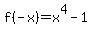 f%28-x%29=x%5E4-1