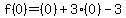 f%280%29=%280%29%2B3%280%29-3