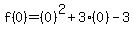 f%280%29=%280%29%5E2%2B3%280%29-3