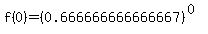 f%280%29=%280.666666666666667%29%5E%280%29