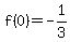 f%280%29=+-1%2F3