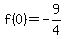 f%280%29=+-9%2F4