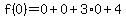 f%280%29=0%2B0%2B3%2A0%2B4