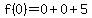 f%280%29=0%2B0%2B5