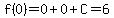 f%280%29=0%2B0%2BC=6