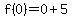 f%280%29=0%2B5
