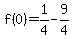 f%280%29=1%2F4-9%2F4