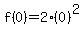 f%280%29=2%280%29%5E2