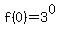 f%280%29=3%5E0