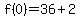 f%280%29=36+%2B+2