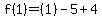 f%281%29=%281%29-5%2B4