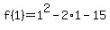 f%281%29=+1%5E2-2%2A1-15