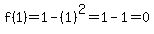 f%281%29=+1+-+%281%29%5E2=+1+-+1+=+0